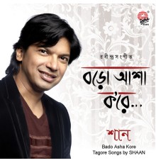 Shaan - Bodo Asha Kore