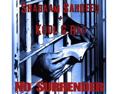 Shabaam Sahdeeq & Kool G Rap - No Surrender