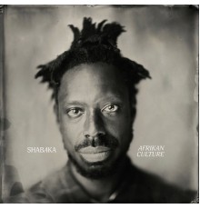 Shabaka - Afrikan Culture