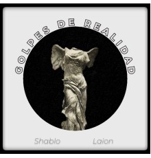 Shablo - Golpes de Realidad