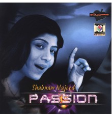 Shabnam Majeed - Passion