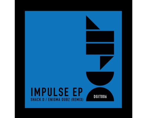 Shack D - Impulse EP