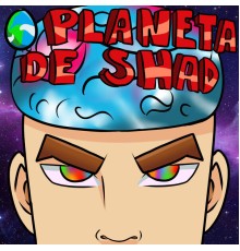 Shad - O Planeta de Shad