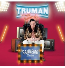 Shade - Truman (Sanremo Edition)