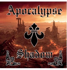 Shadow - Apocalypse