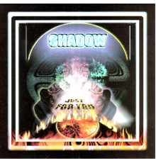 Shadow - Just for You