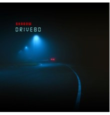 Shadow - Drive80