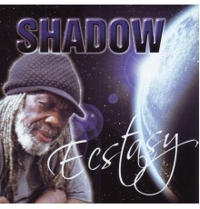 Shadow - Ecstasy