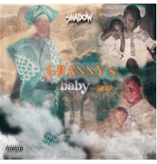 Shadow - Granny's Baby