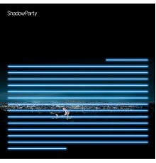 ShadowParty - AfterParty