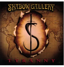 Shadow Gallery - Tyranny