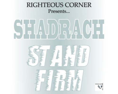 Shadrach - Stand Firm