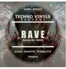 Shadym, Tximeleta - Rave