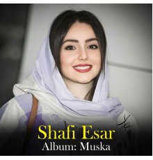 Shafi Esar - Muska