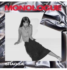 Shagga - Monologue