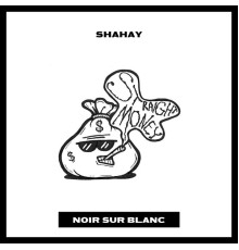 Shahay - Straight Money