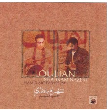 Shahram Nazeri - Loulian