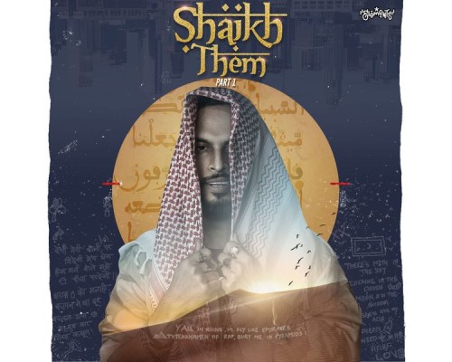 Shaikhspeare - Shaikh Them Pt. 1