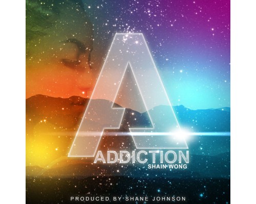 Shain Wong - Addiction - Single Shain Wong - Addiction - Single