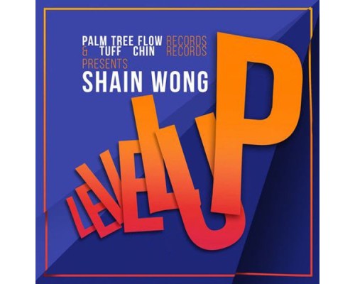 Shain Wong - Level Up