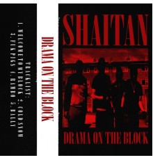 Shaitan - DRAMA ON THE BLOCK