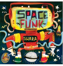 Shaka - Spacefunk