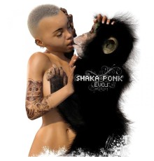 Shaka Ponk - The Evol'