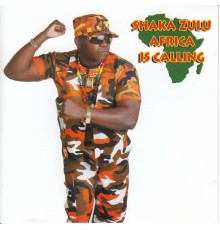 Shaka Zulu - Africa Is Calling