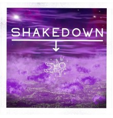 Shakedown - Shakedown