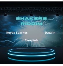 Shakers Riddim - Shakers Riddim