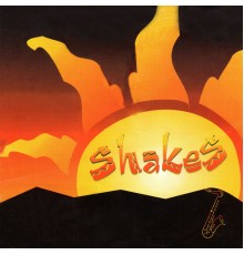 Shakes - Shakes