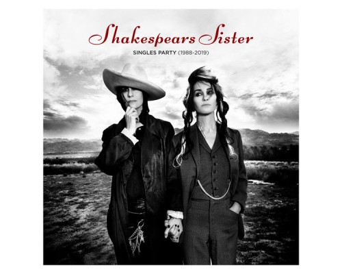 Shakespears Sister - Singles Party (1988-2019)