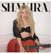 Shakira - Shakira. (Expanded Edition)