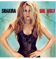 Shakira - She Wolf (Expanded Edition)