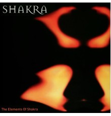 Shakra - The Elements Of Shakra