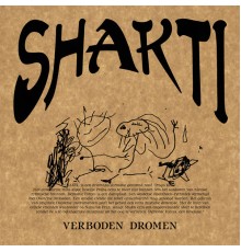 Shakti - Verboden Dromen