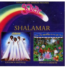 Shalamar - Uptown Festival / Disco Gardens