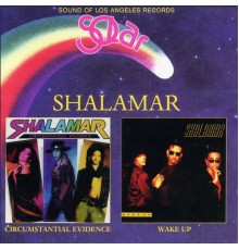 Shalamar - Circumstantial Evidence / Wake Up