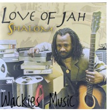 Shalom - Love of Jah