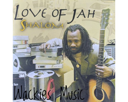 Shalom - Love of Jah