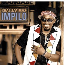 Shaluza Max - Impilo