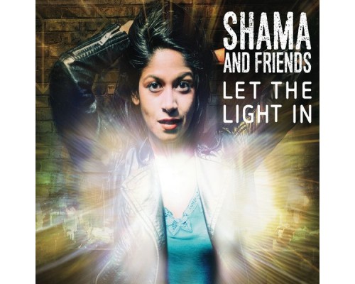 Shama - Let the Light In