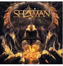 Shaman - Rescue