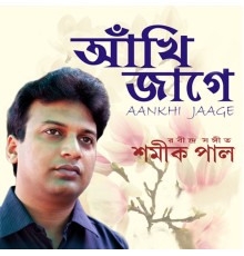 Shamik Pal - Aankhi Jaage