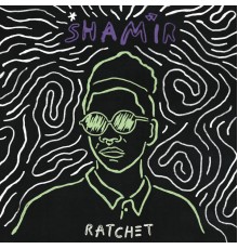 Shamir - Ratchet