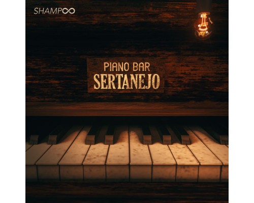 Shampoo - Piano Bar Sertanejo