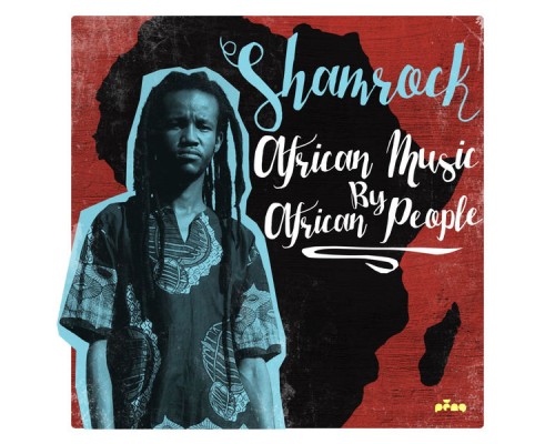 Shamrock - African Music by African People Shamrock - African Music by African People