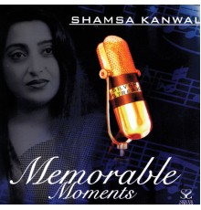 Shamsa Kanwal - Memorable Moments