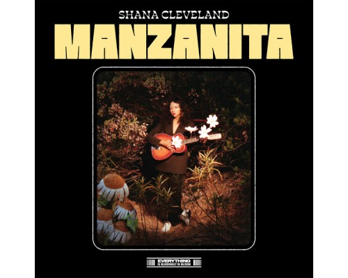 Shana Cleveland - Manzanita