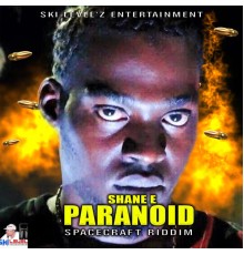 Shane E & Ski Level'z Entertainment - Paranoid